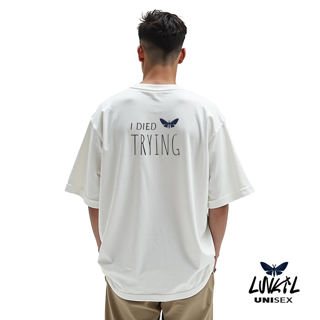 I DIED TRYING TEE - WHITE