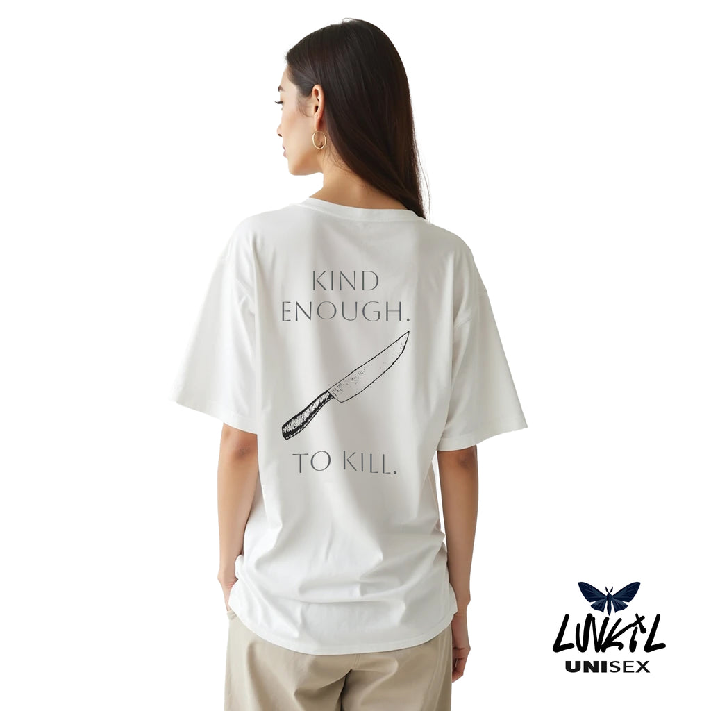 KIND ENOUGH TO KILL TEE - BLANC WHITE
