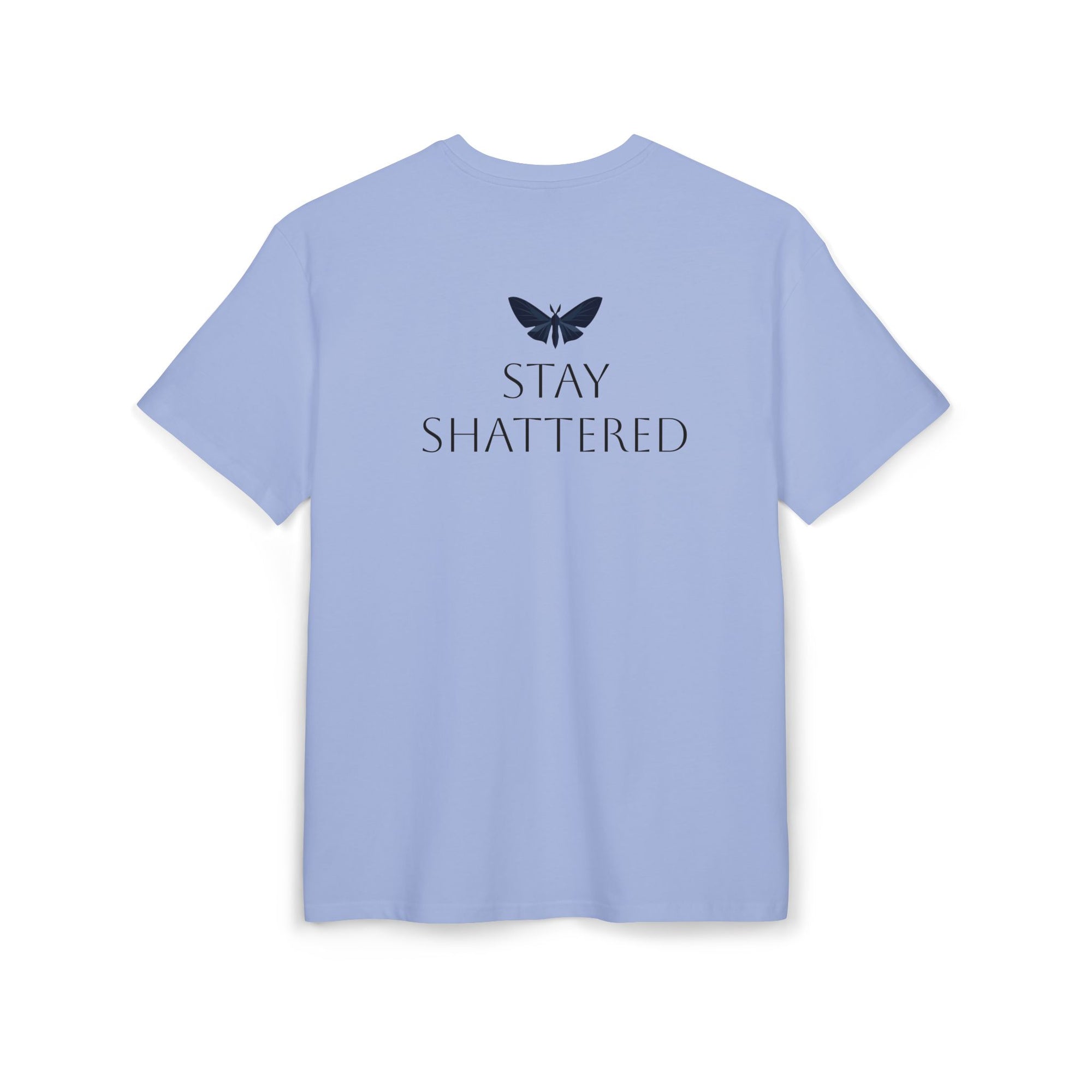 STAY SHATTERED TEE - BLUE