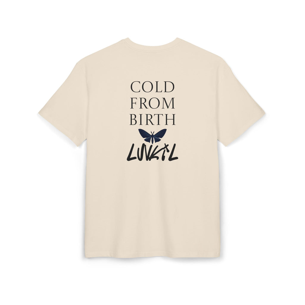 COLD FROM BIRTH TEE - BEIGE